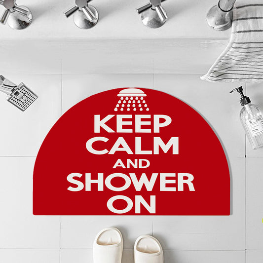Feblilac Semicircle Keep Calm Shower On Diatomaceous Earth Mat