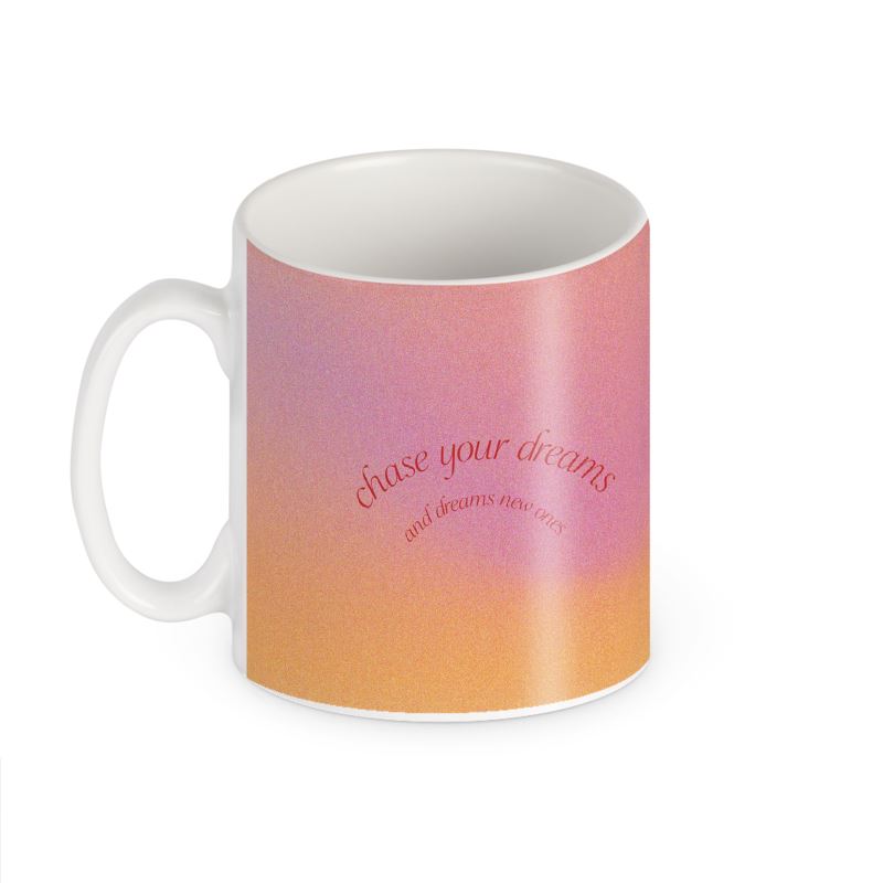 Chase Your Dreams Mug