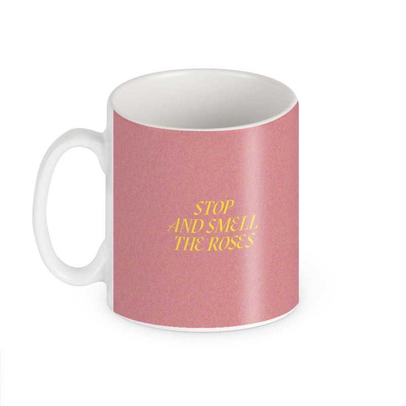 Smell The Roses Mug