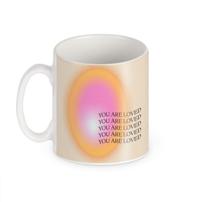 You Are Loved Mug