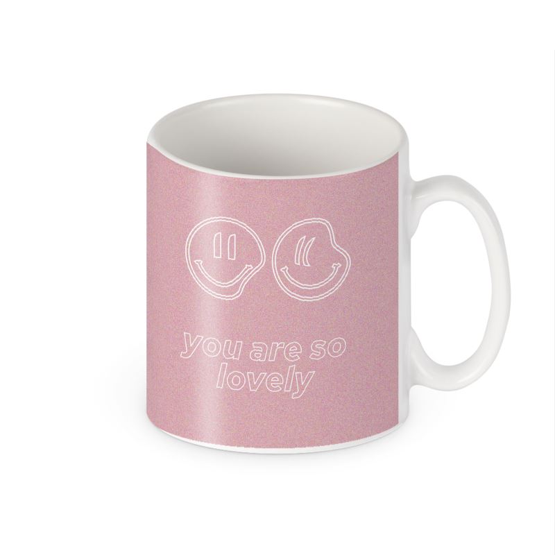 You Are So Lovely Mug