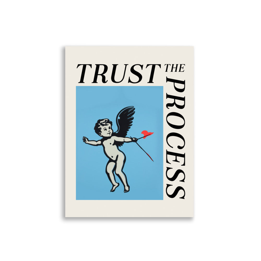 Trust the Process